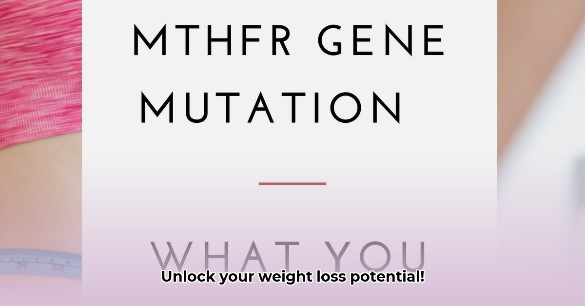 mthfr-diet-for-weight-loss